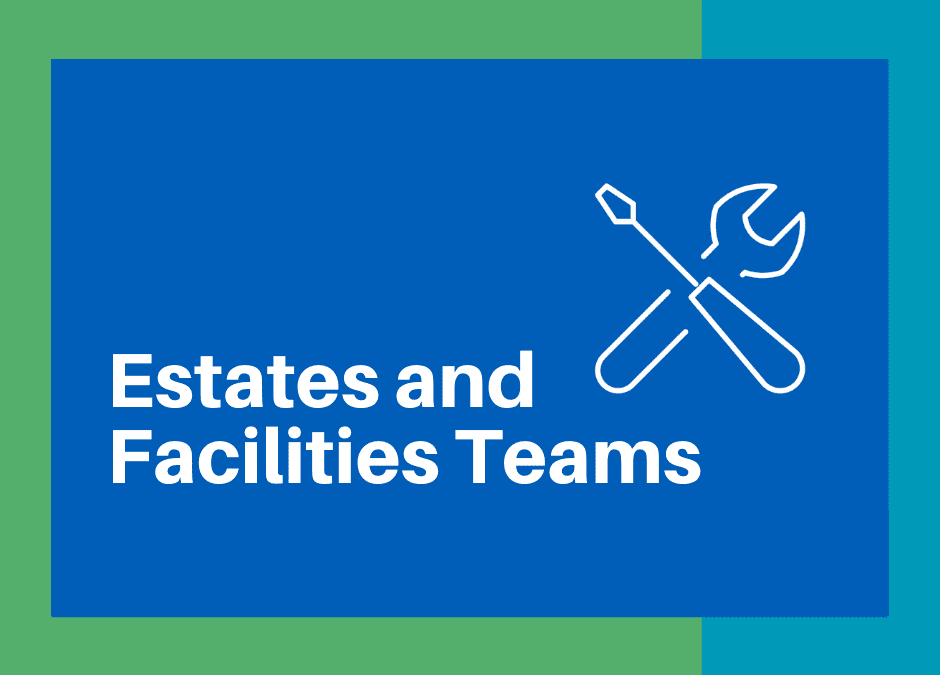 Team of the Week: Estate and Facilities Teams
