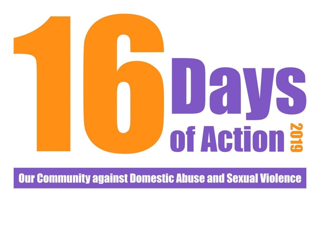 16 Days Of Action Putting An End To Domestic And Sexual