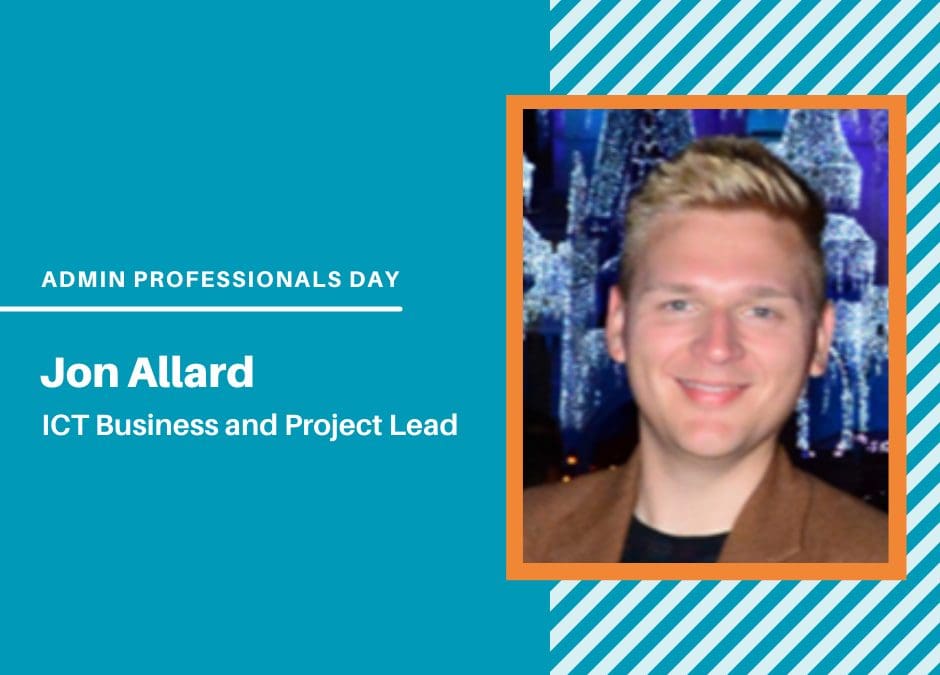 Administrative Professionals Day: Jon Allard