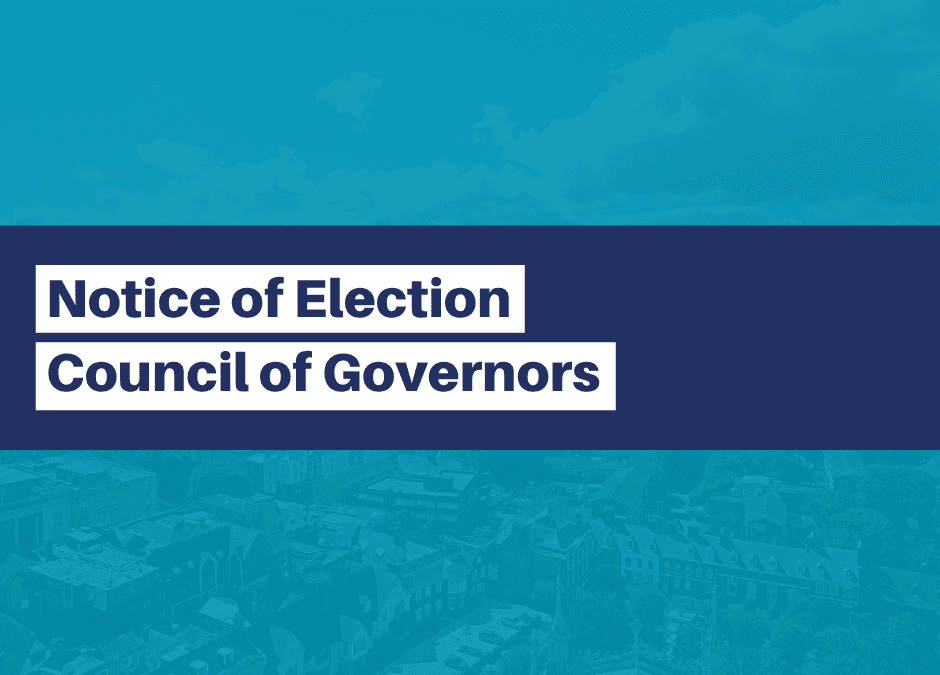 Notice of Election – Council of Governors