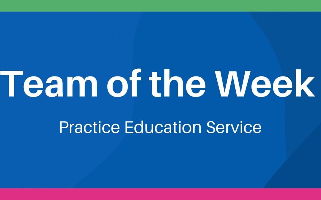 Team of the week – Practice Education Service